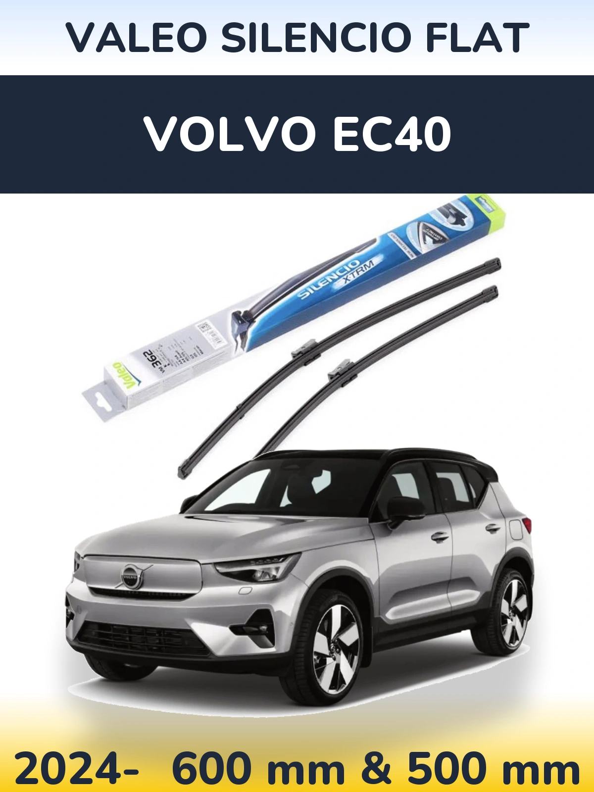 Ștergătoare Valeo Silencio Flat pentru Volvo EC40