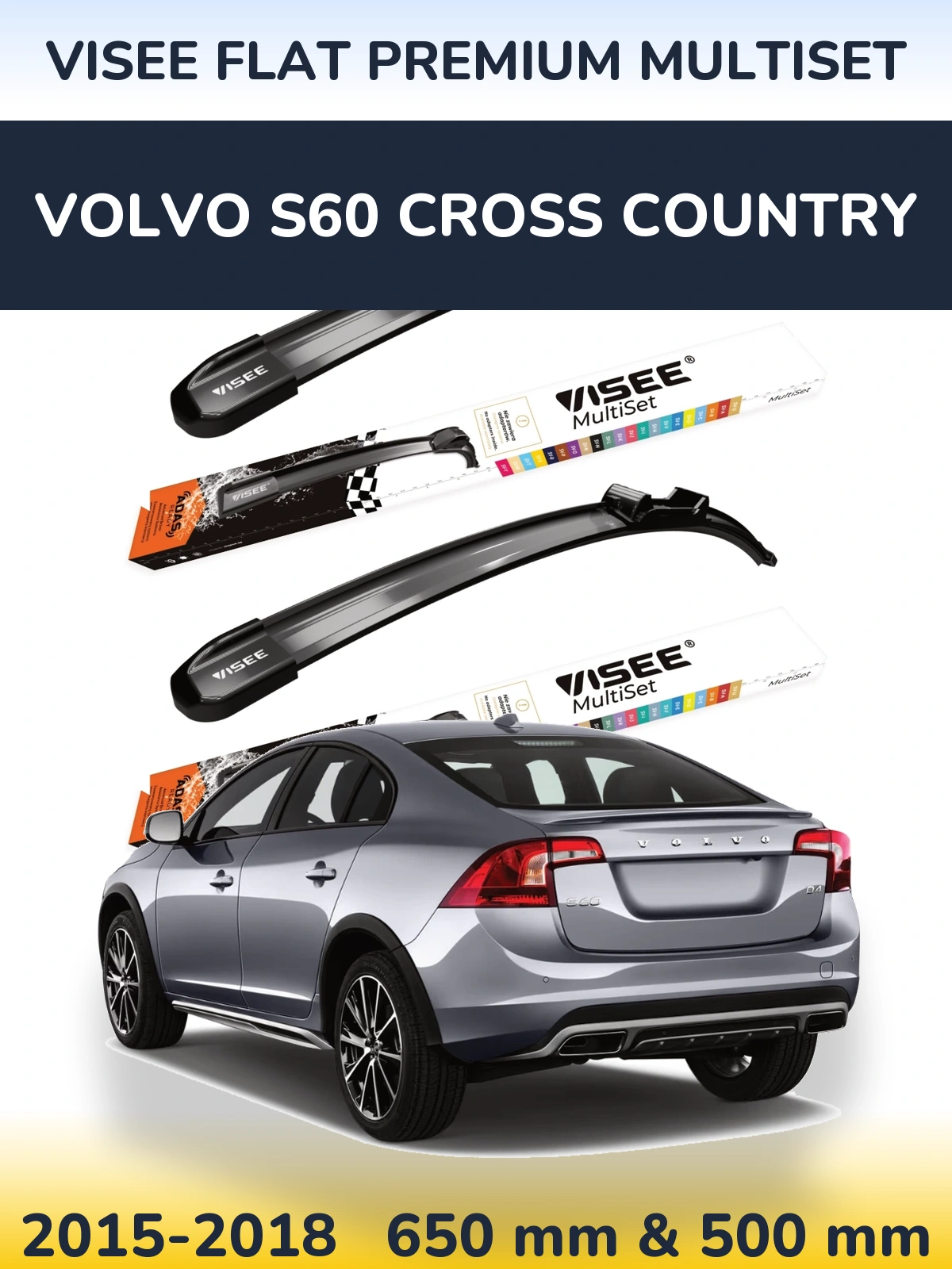 Ștergătoare VISEE FLAT PREMIUM MultiSet pentru Volvo S60 Cross Country