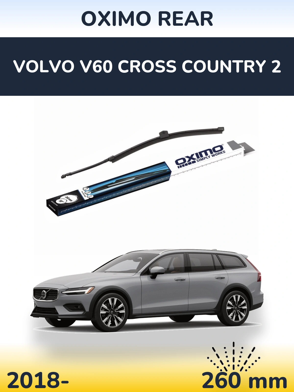 Ștergătoare Oximo Rear pentru Volvo V60 Cross Country 2
