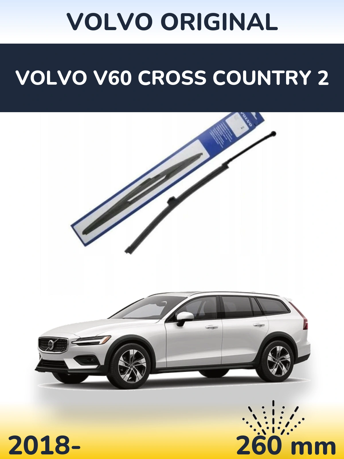 Ștergătoare Volvo OEM Volvo Original pentru Volvo V60 Cross Country 2