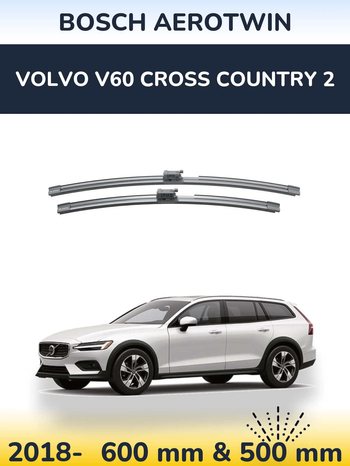 Ștergătoare BOSCH AeroTwin pentru Volvo V60 Cross Country 2