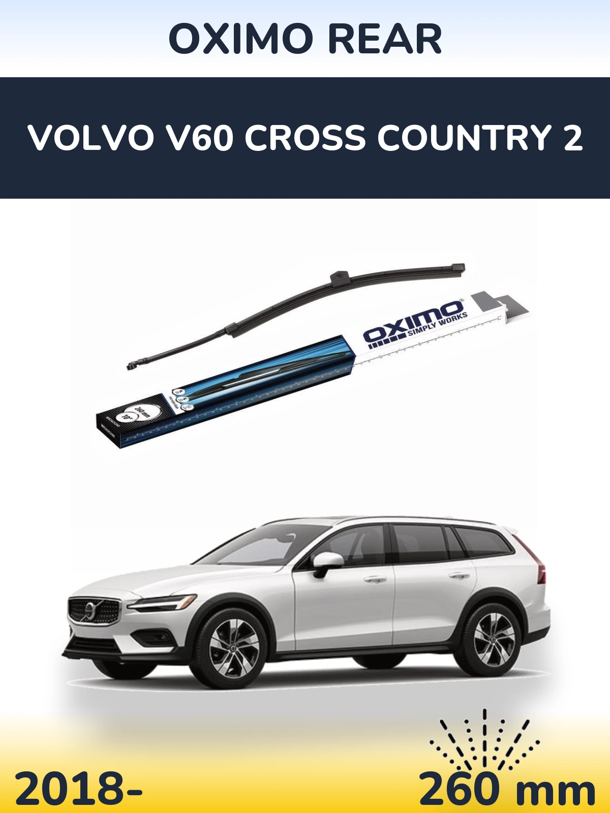 Ștergătoare Oximo Rear pentru Volvo V60 Cross Country 2