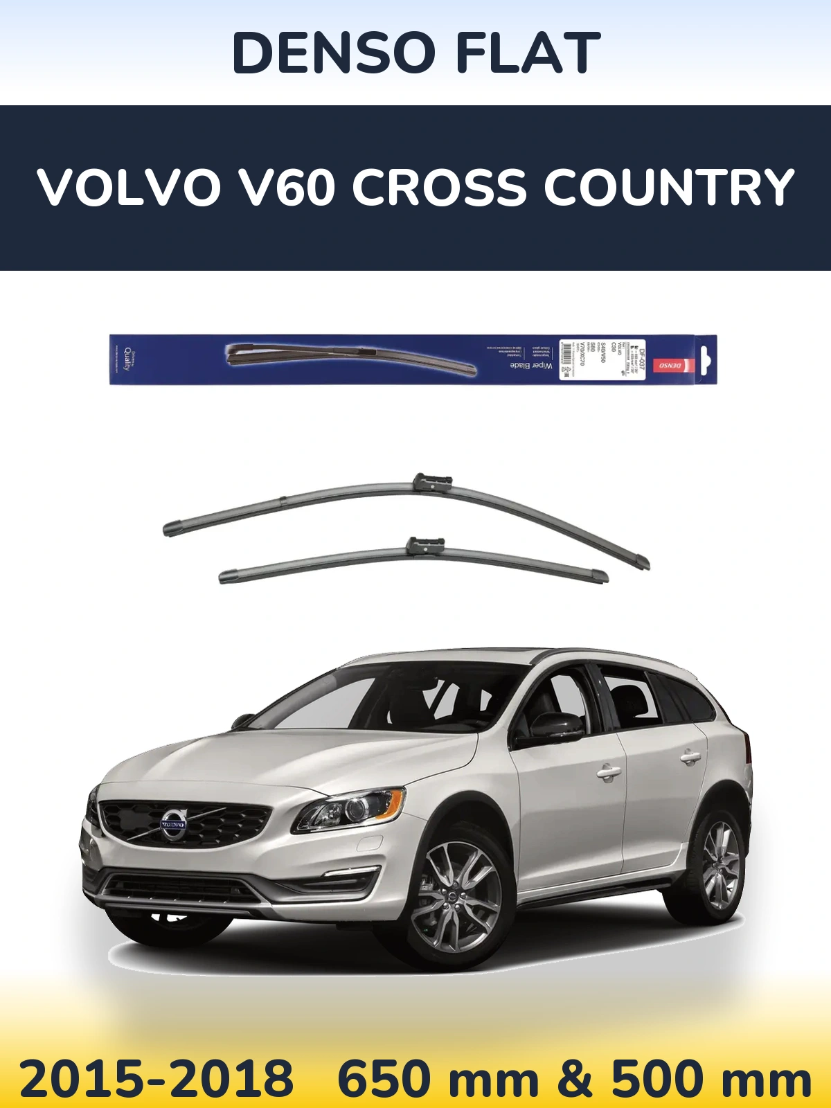 Ștergătoare Denso Flat pentru Volvo V60 Cross Country