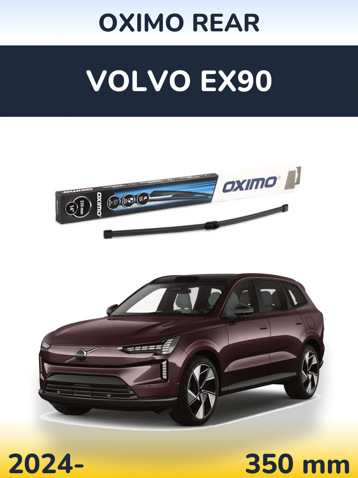 Ștergătoare Oximo Rear pentru Volvo EX90