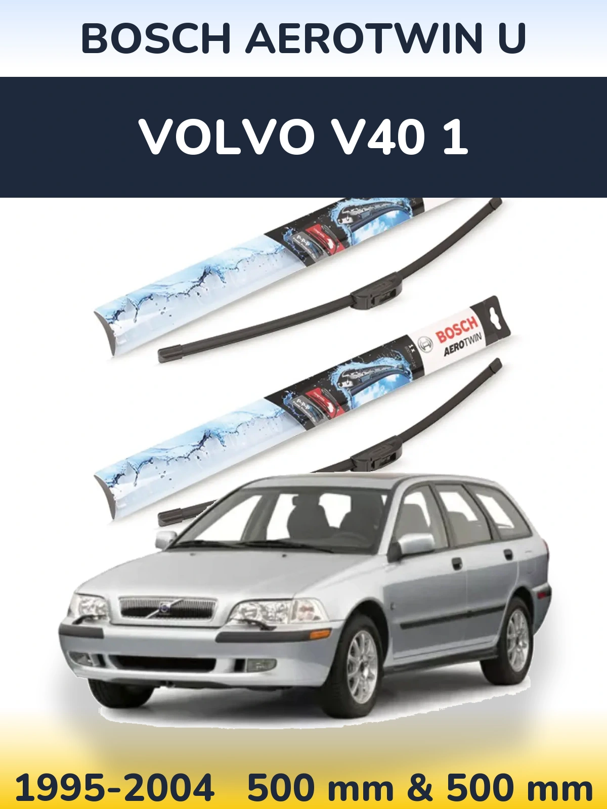 Ștergătoare BOSCH AeroTwin U pentru Volvo V40 1