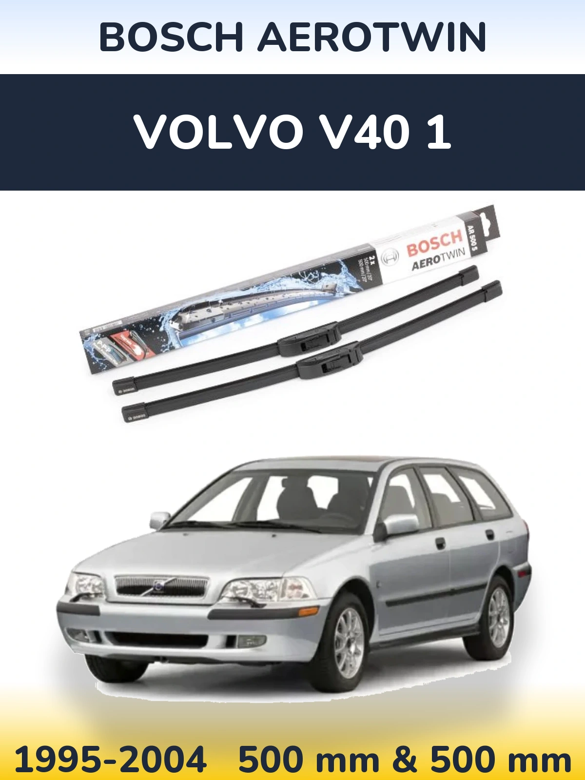 Ștergătoare BOSCH AeroTwin pentru Volvo V40 1