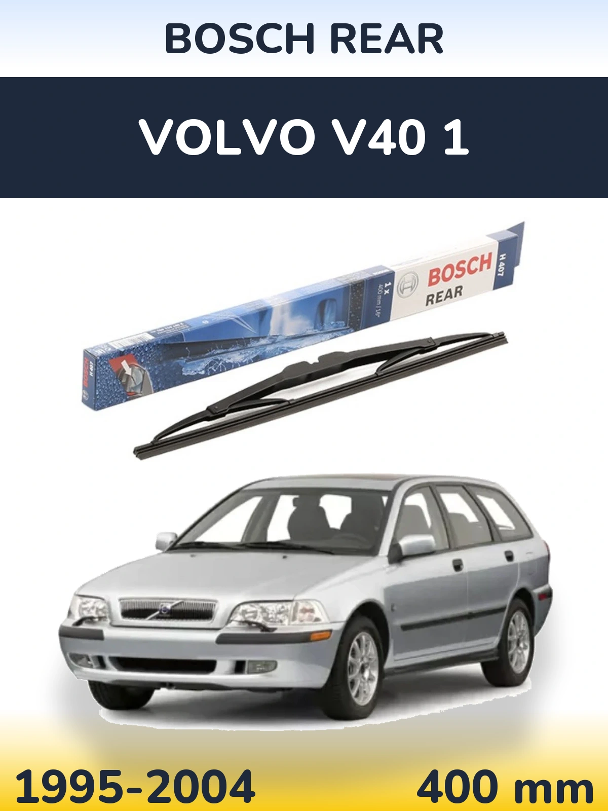 Ștergătoare BOSCH Rear pentru Volvo V40 1