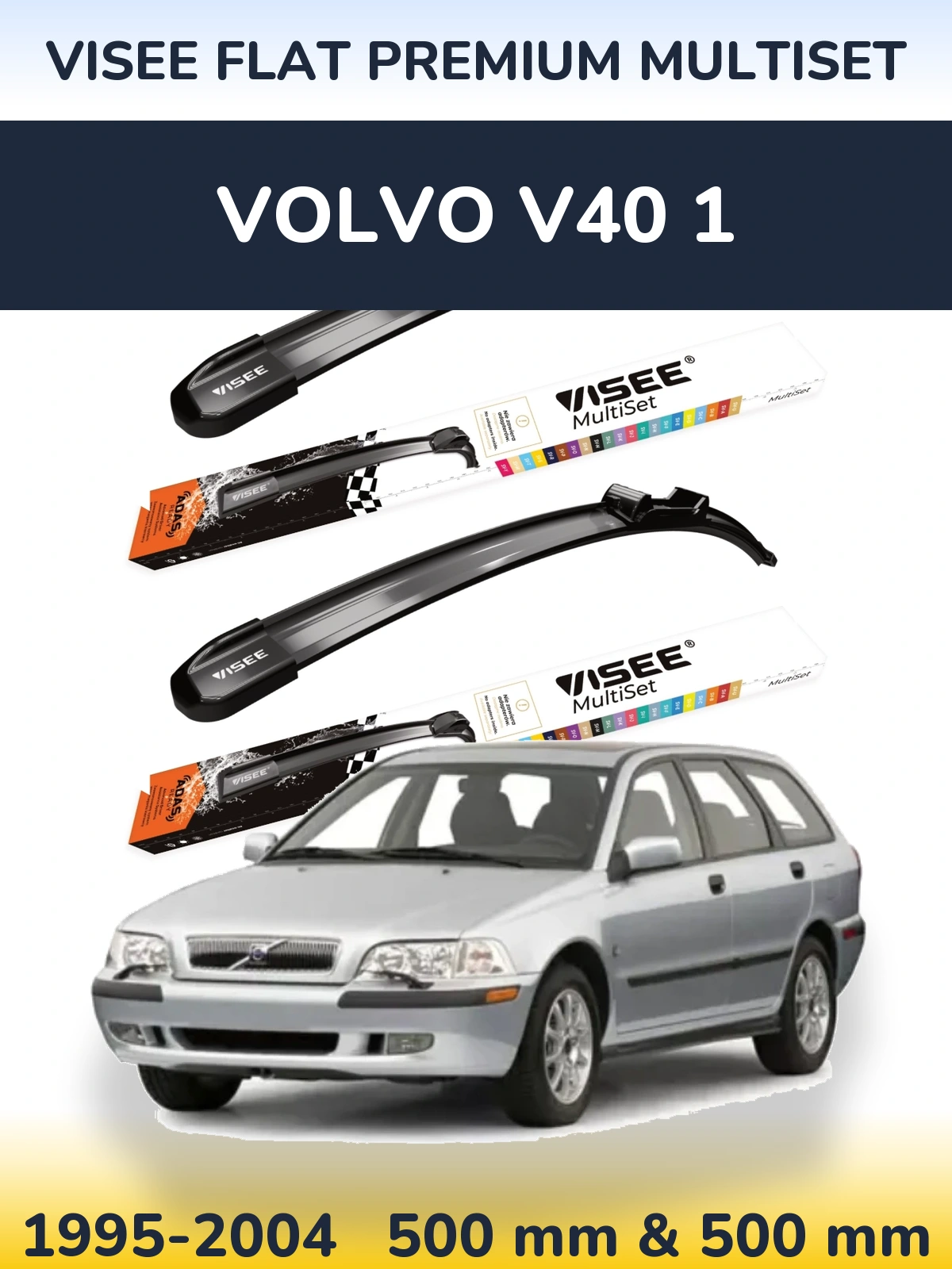 Ștergătoare VISEE FLAT PREMIUM MultiSet pentru Volvo V40 1