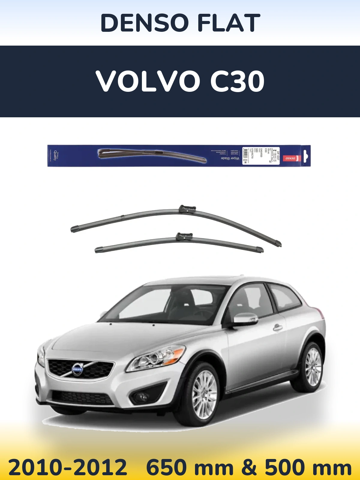 Ștergătoare Denso Flat pentru Volvo C30