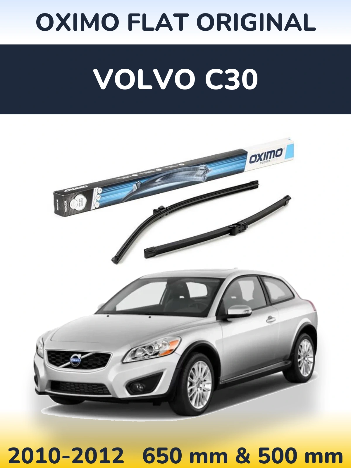 Ștergătoare Oximo Flat Original pentru Volvo C30