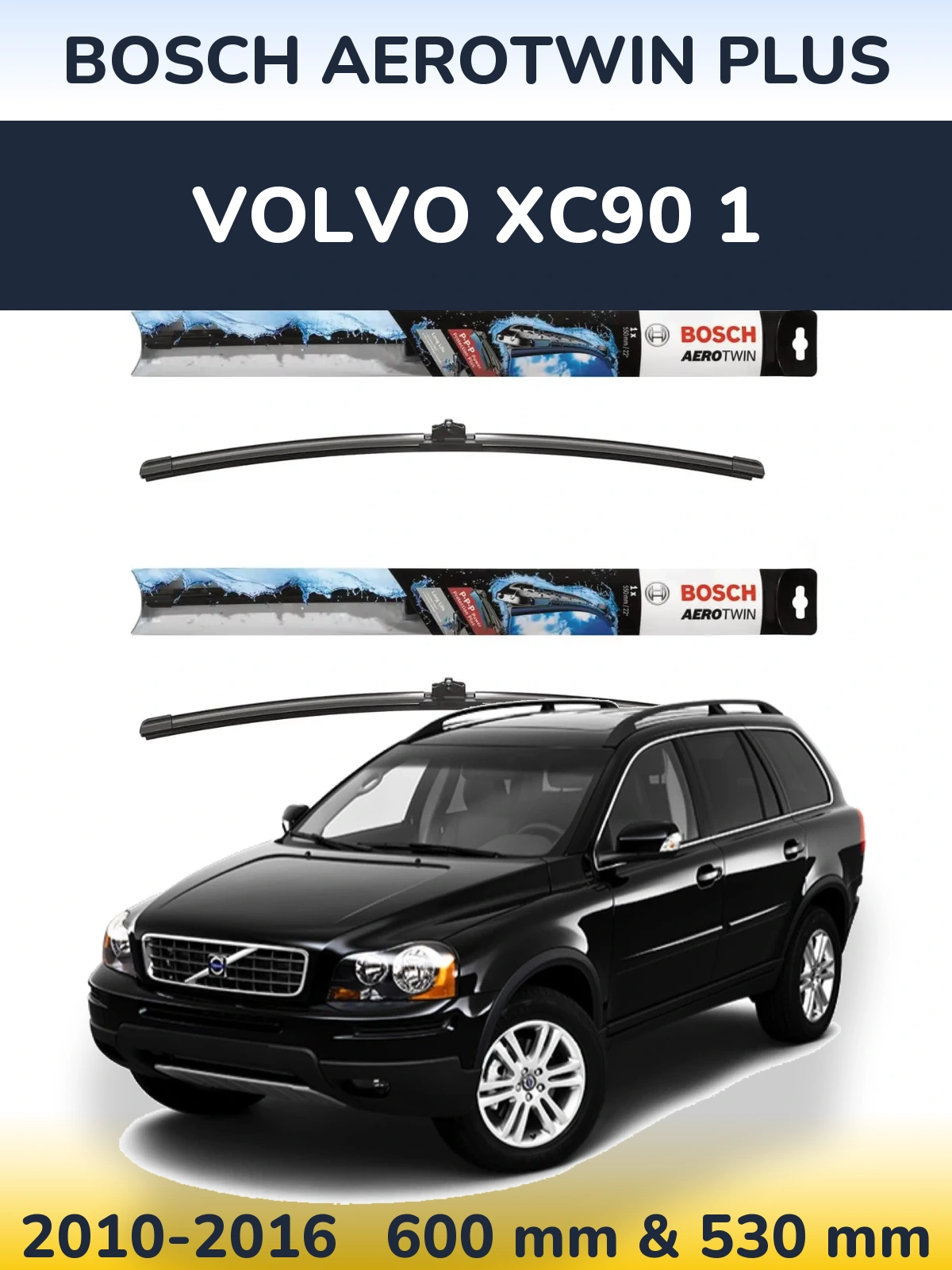 Комплект передних дворников BOSCH AeroTwin Plus 600 & 530 мм для Volvo XC90 1 2010-2016