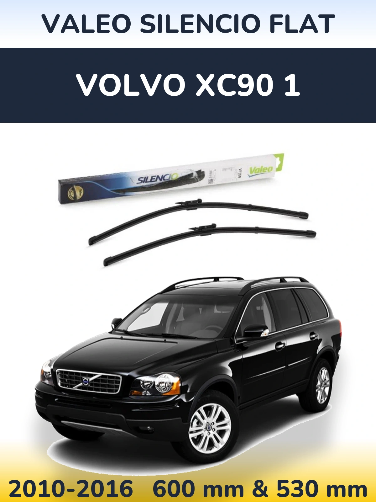 Ștergătoare Valeo Silencio Flat pentru Volvo XC90 1