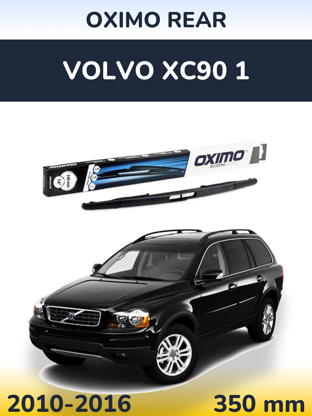 Ștergătoare Oximo Rear pentru Volvo XC90 1