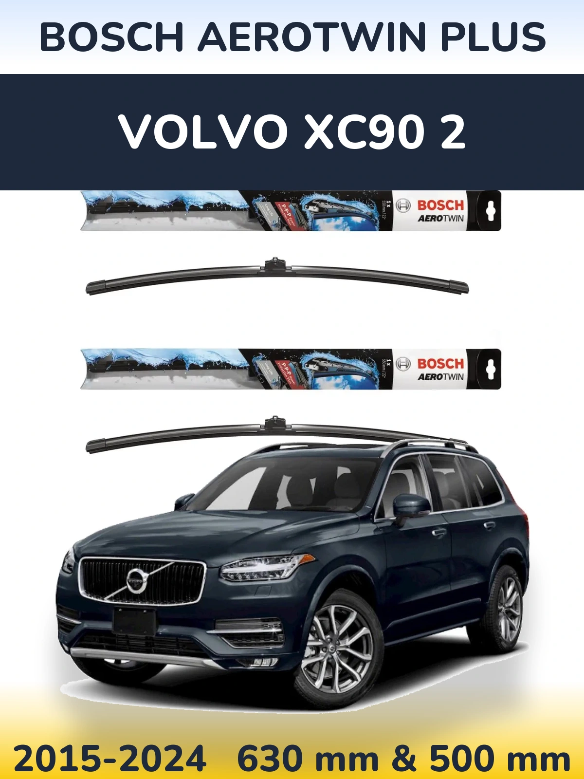 Ștergătoare BOSCH AeroTwin Plus pentru Volvo XC90 2