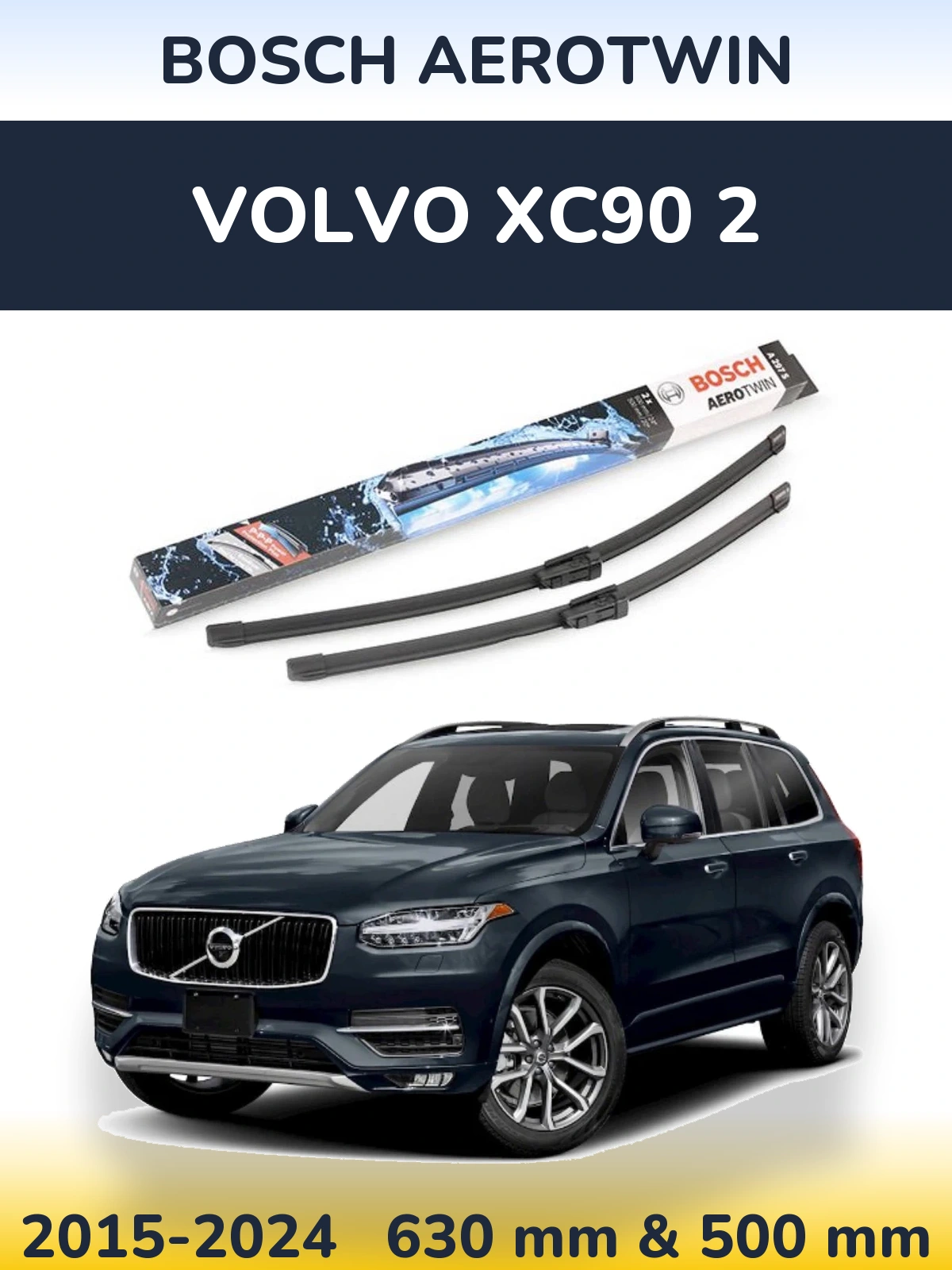Ștergătoare BOSCH AeroTwin pentru Volvo XC90 2