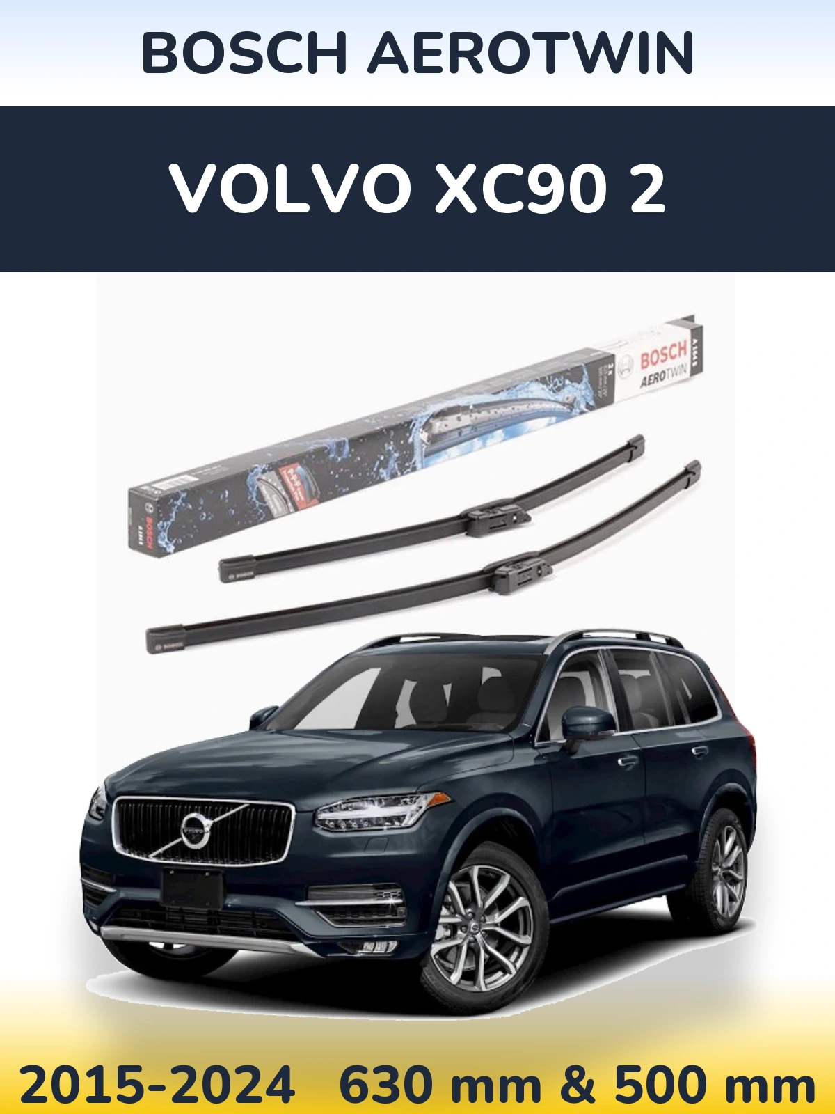 Ștergătoare BOSCH AeroTwin pentru Volvo XC90 2