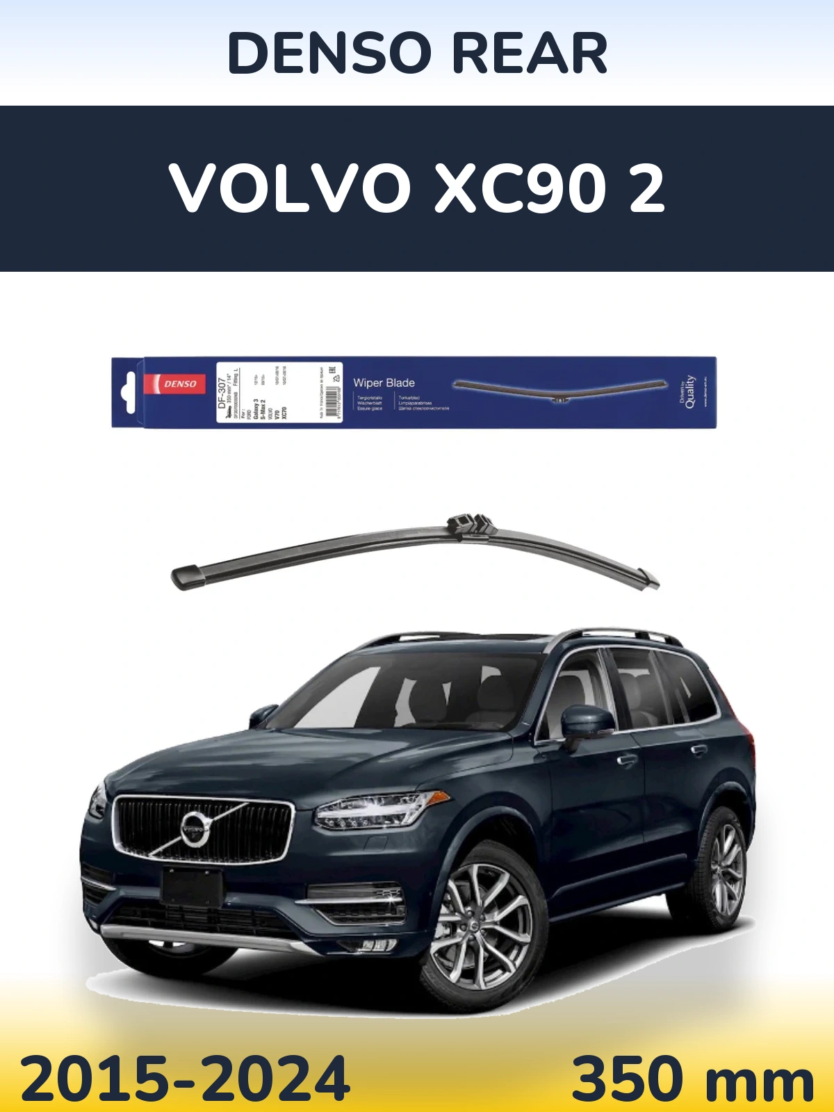 Ștergătoare Denso Rear pentru Volvo XC90 2