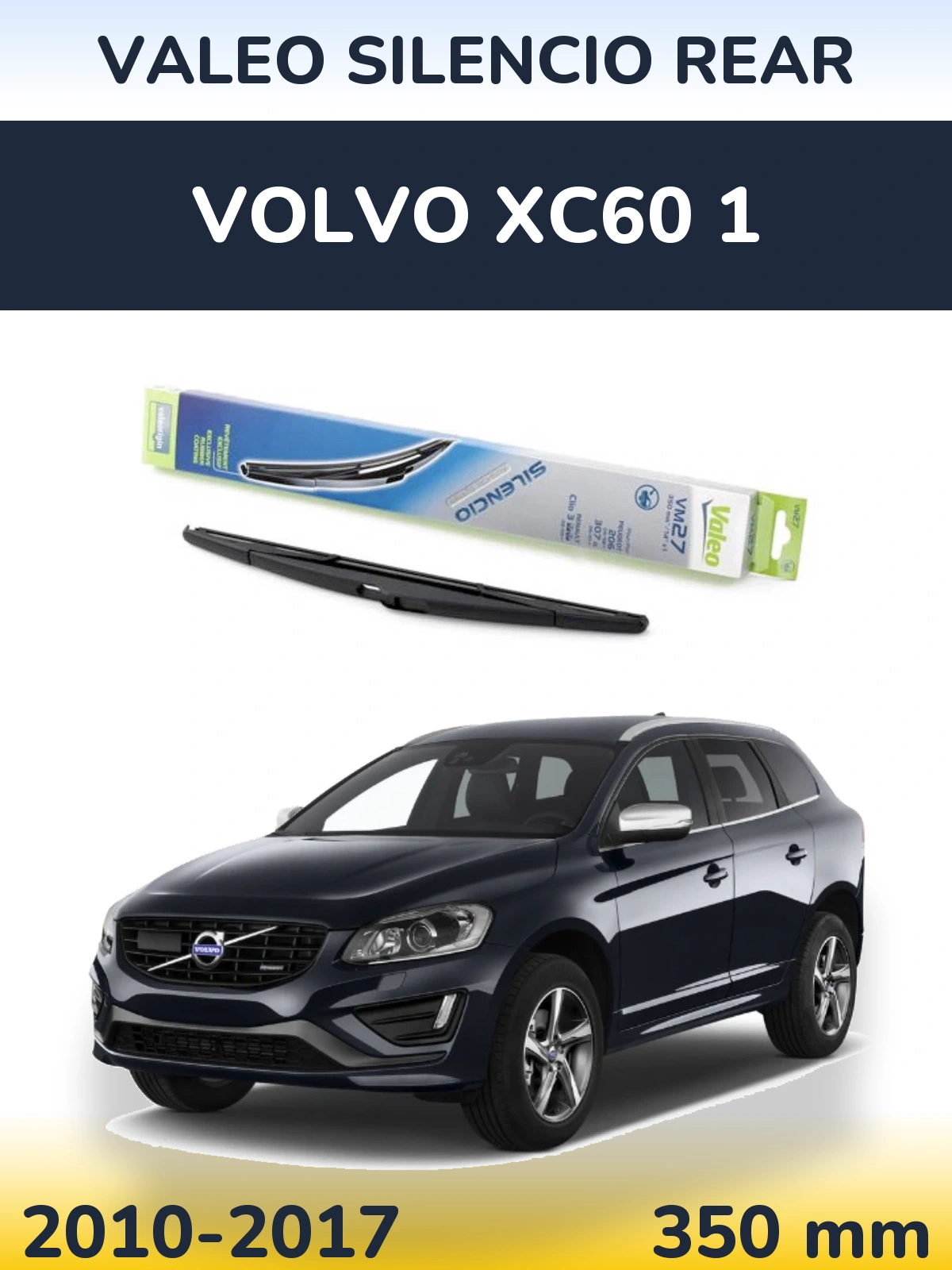 Задний дворник Valeo Silencio Rear 350 мм для Volvo XC60 1 2010-2017