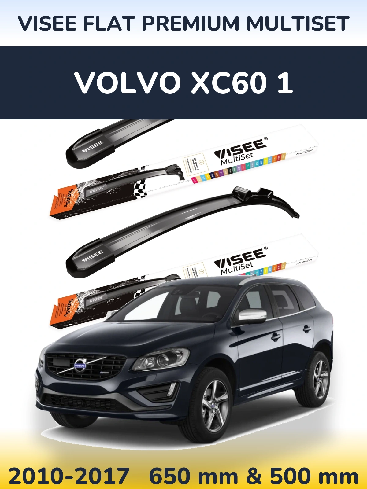 Ștergătoare VISEE FLAT PREMIUM MultiSet pentru Volvo XC60 1