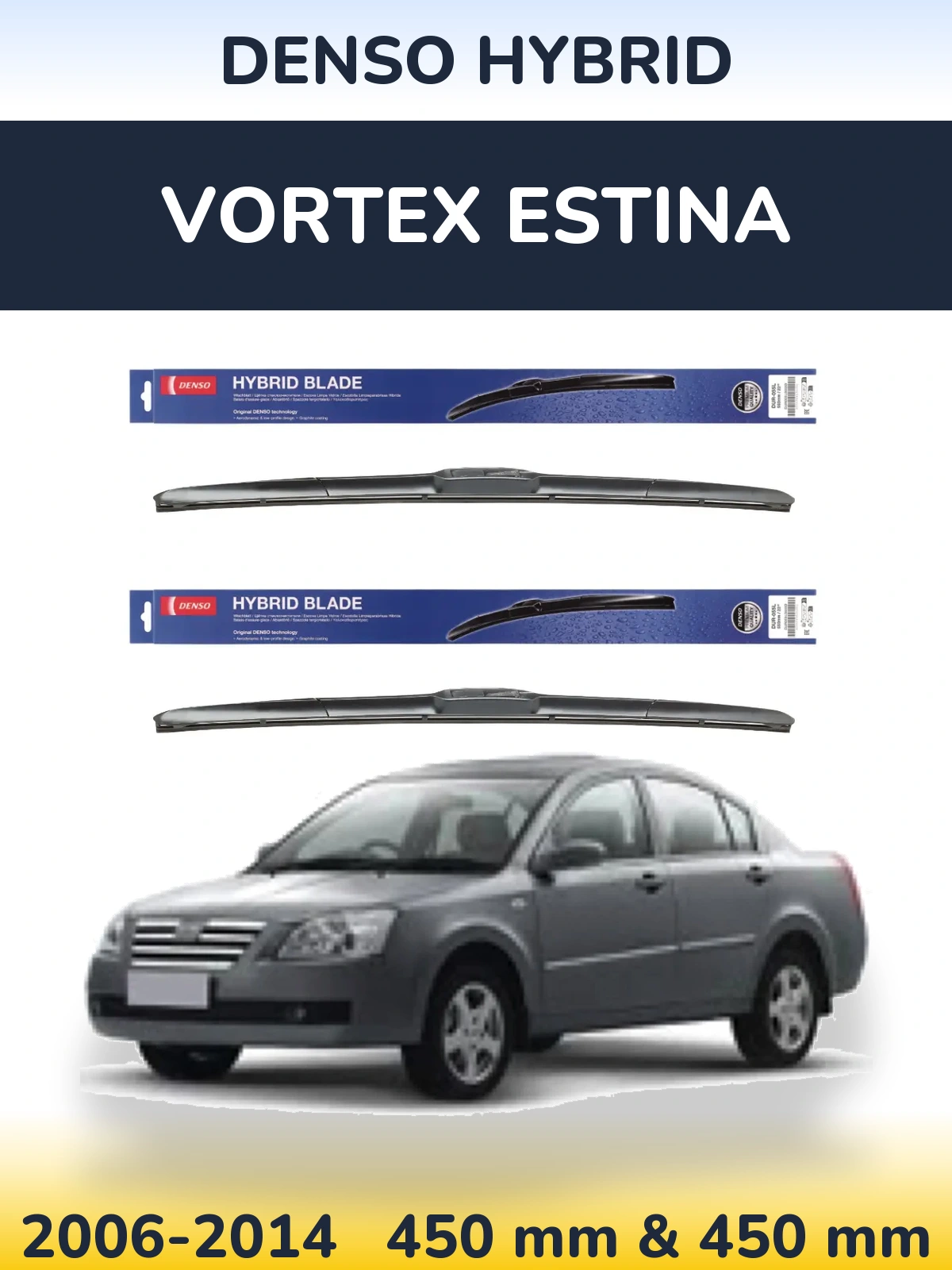 Ștergătoare Denso Hybrid pentru Vortex Estina