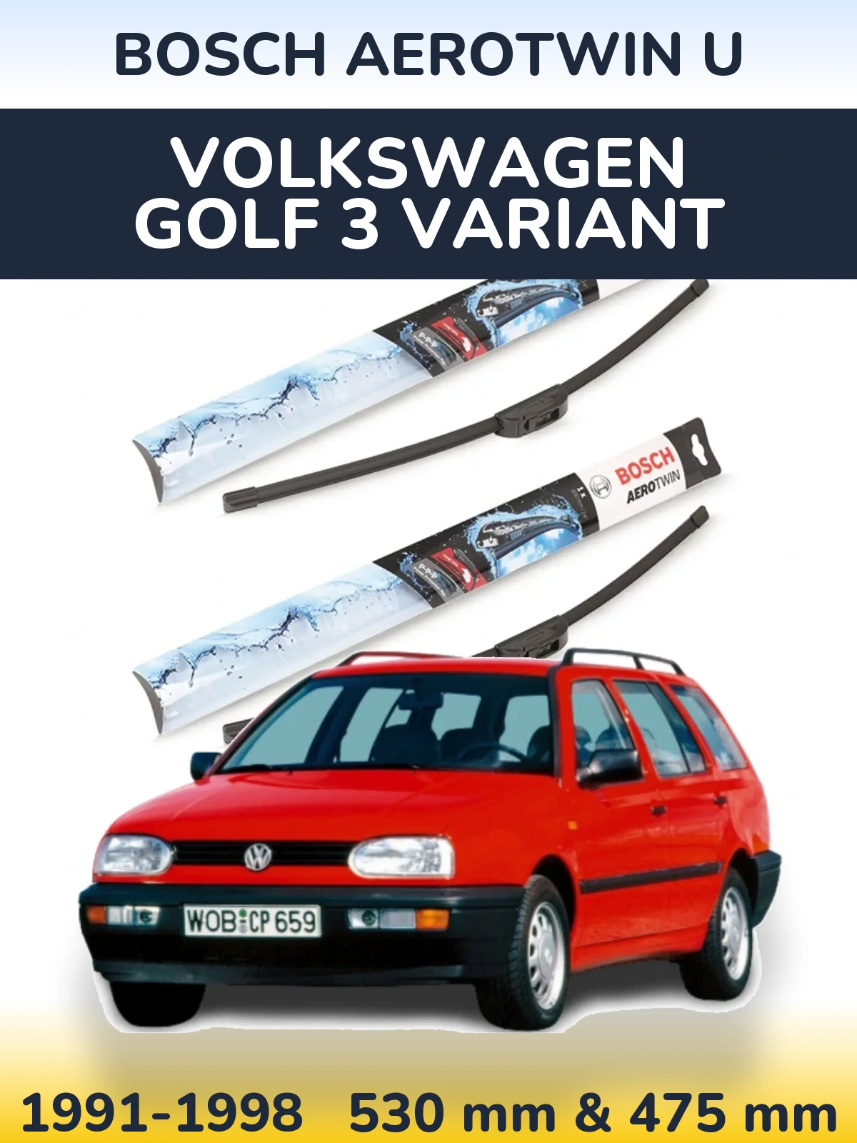 Ștergătoare BOSCH AeroTwin U pentru Volkswagen Golf 3 Variant