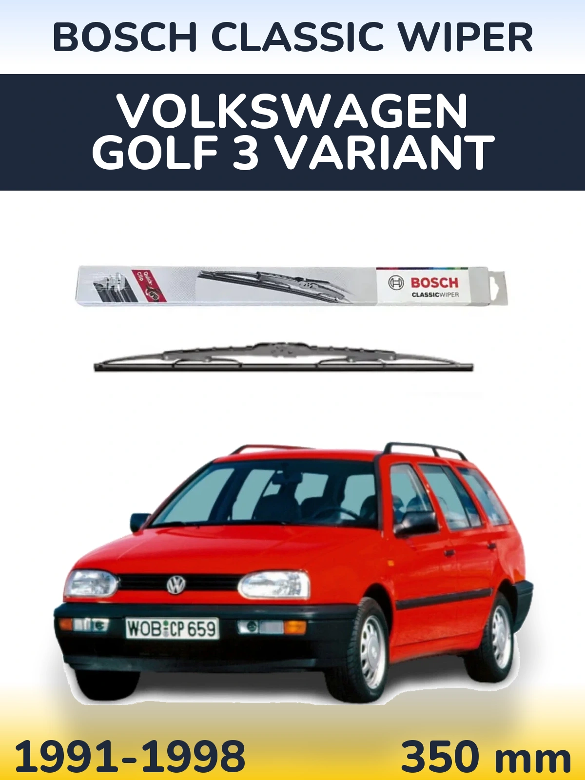 Ștergătoare BOSCH Classic Wiper pentru Volkswagen Golf 3 Variant