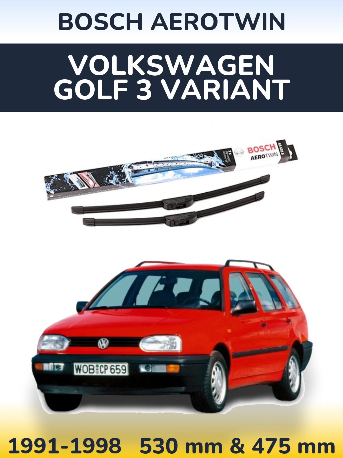 Ștergătoare BOSCH AeroTwin pentru Volkswagen Golf 3 Variant
