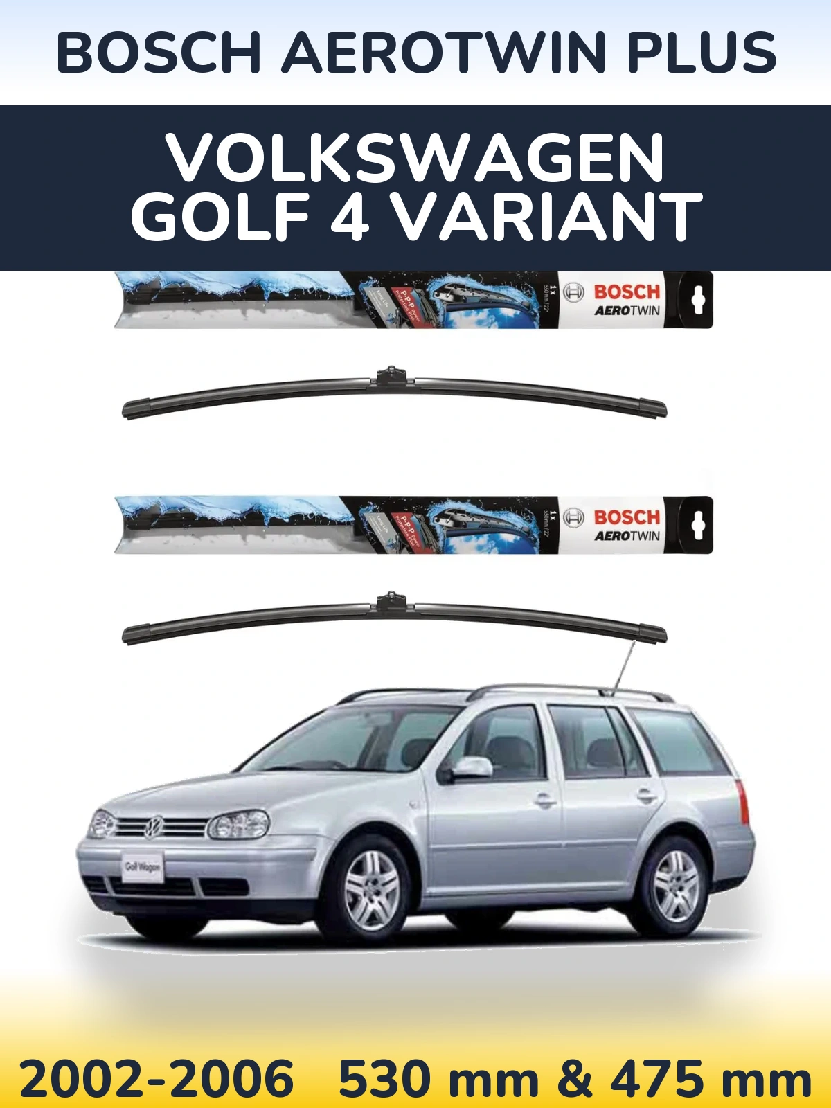 Ștergătoare BOSCH AeroTwin Plus pentru Volkswagen Golf 4 Variant