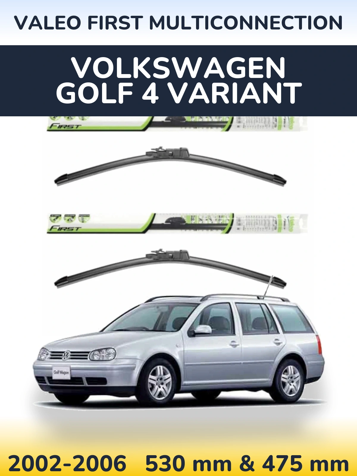 Ștergătoare Valeo First MultiConnection pentru Volkswagen Golf 4 Variant