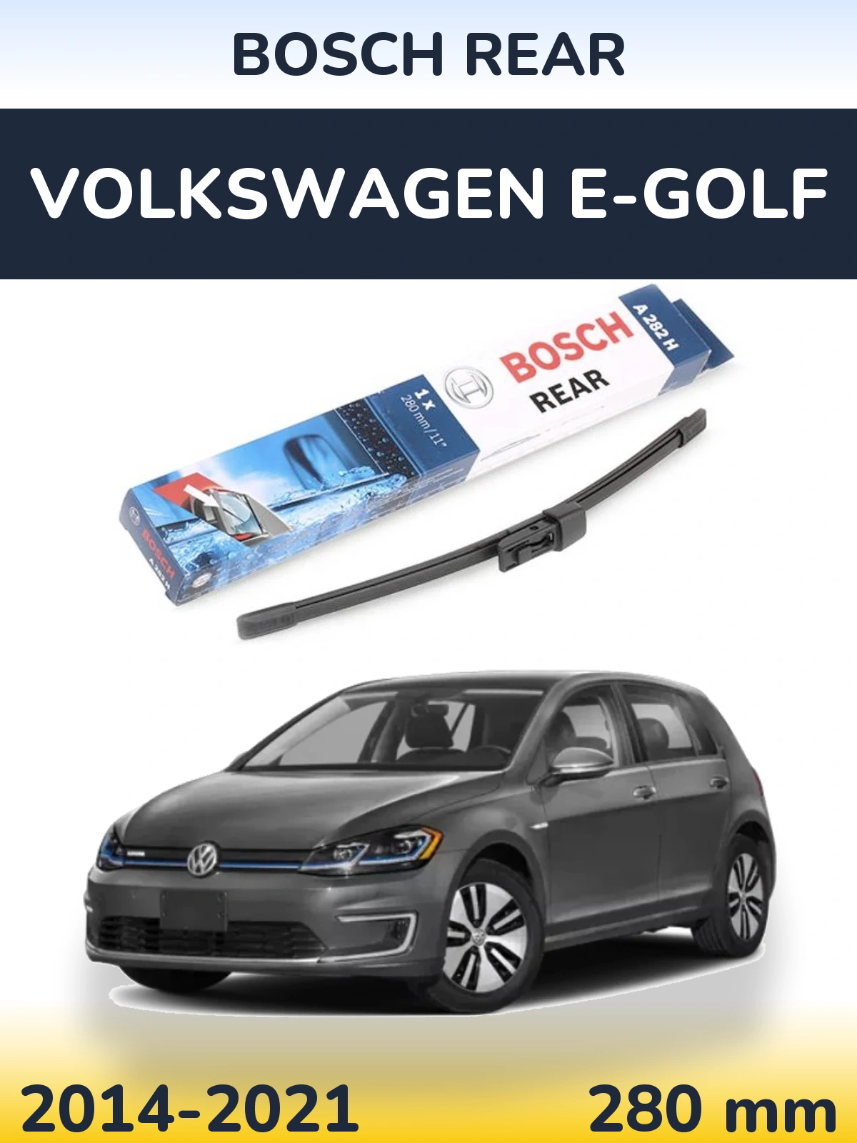 Задний дворник BOSCH Rear 280 мм для Volkswagen e-Golf 2014-2021