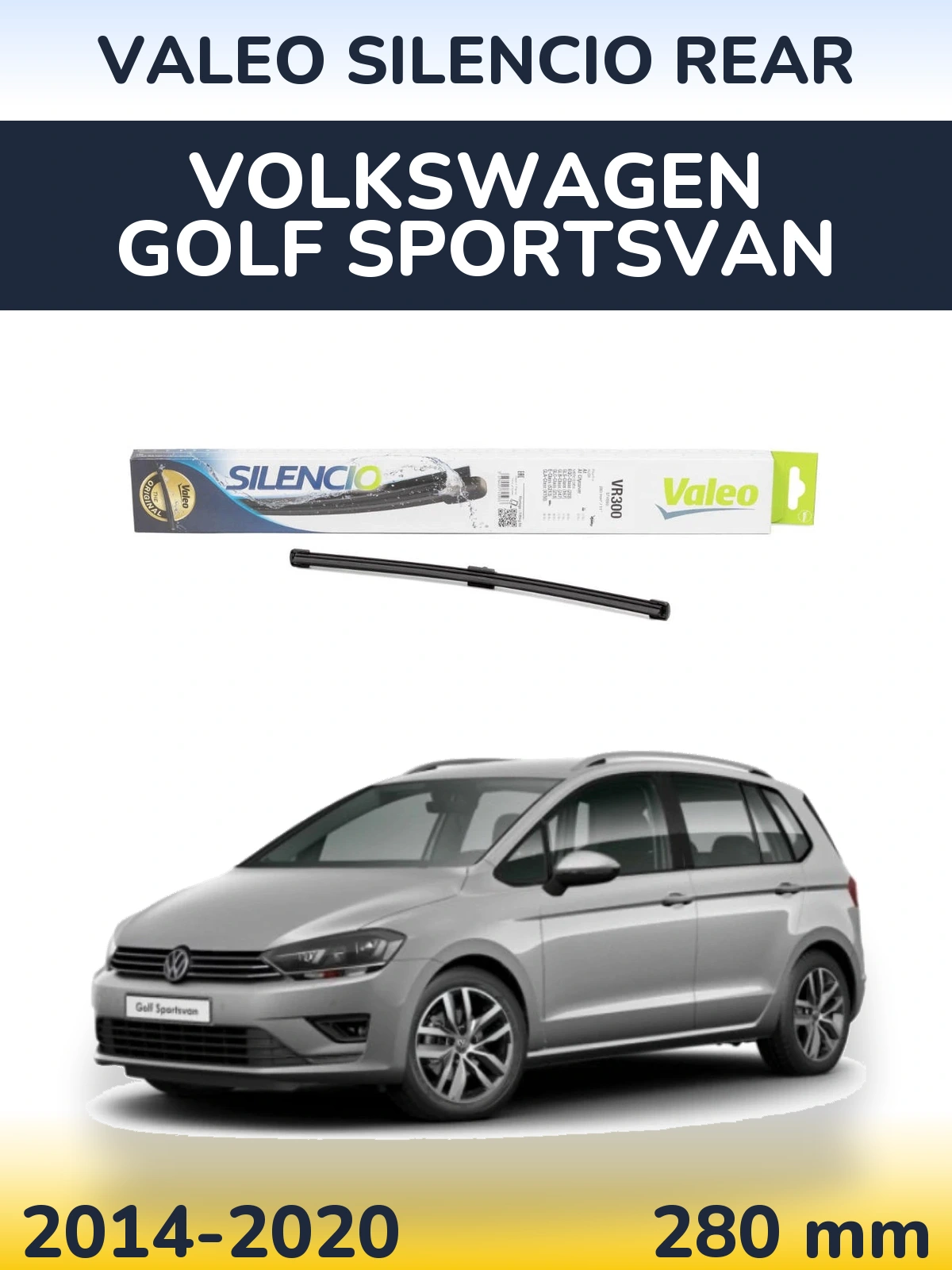 Ștergătoare Valeo Silencio Rear pentru Volkswagen Golf Sportsvan