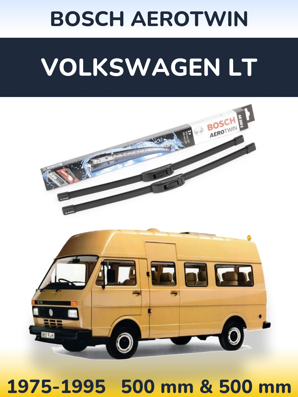 Ștergătoare BOSCH AeroTwin pentru Volkswagen LT