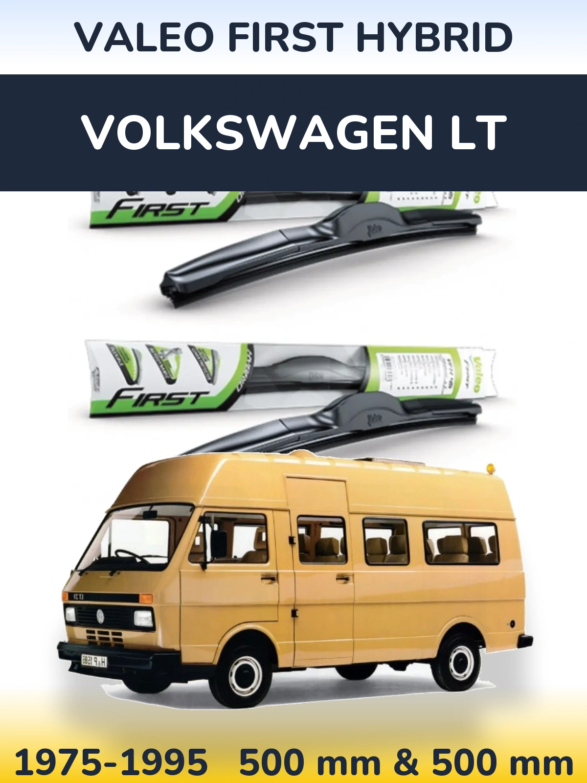 Ștergătoare Valeo First Hybrid pentru Volkswagen LT
