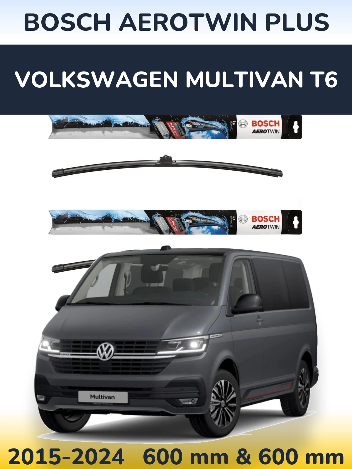 Комплект передніх щіток BOSCH AeroTwin Plus 600 & 600 мм для Volkswagen Multivan T6 2015-2024