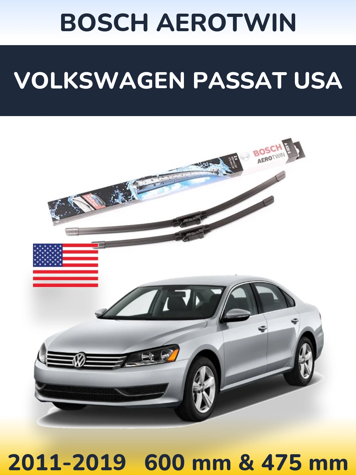 Ștergătoare BOSCH AeroTwin pentru Volkswagen Passat USA