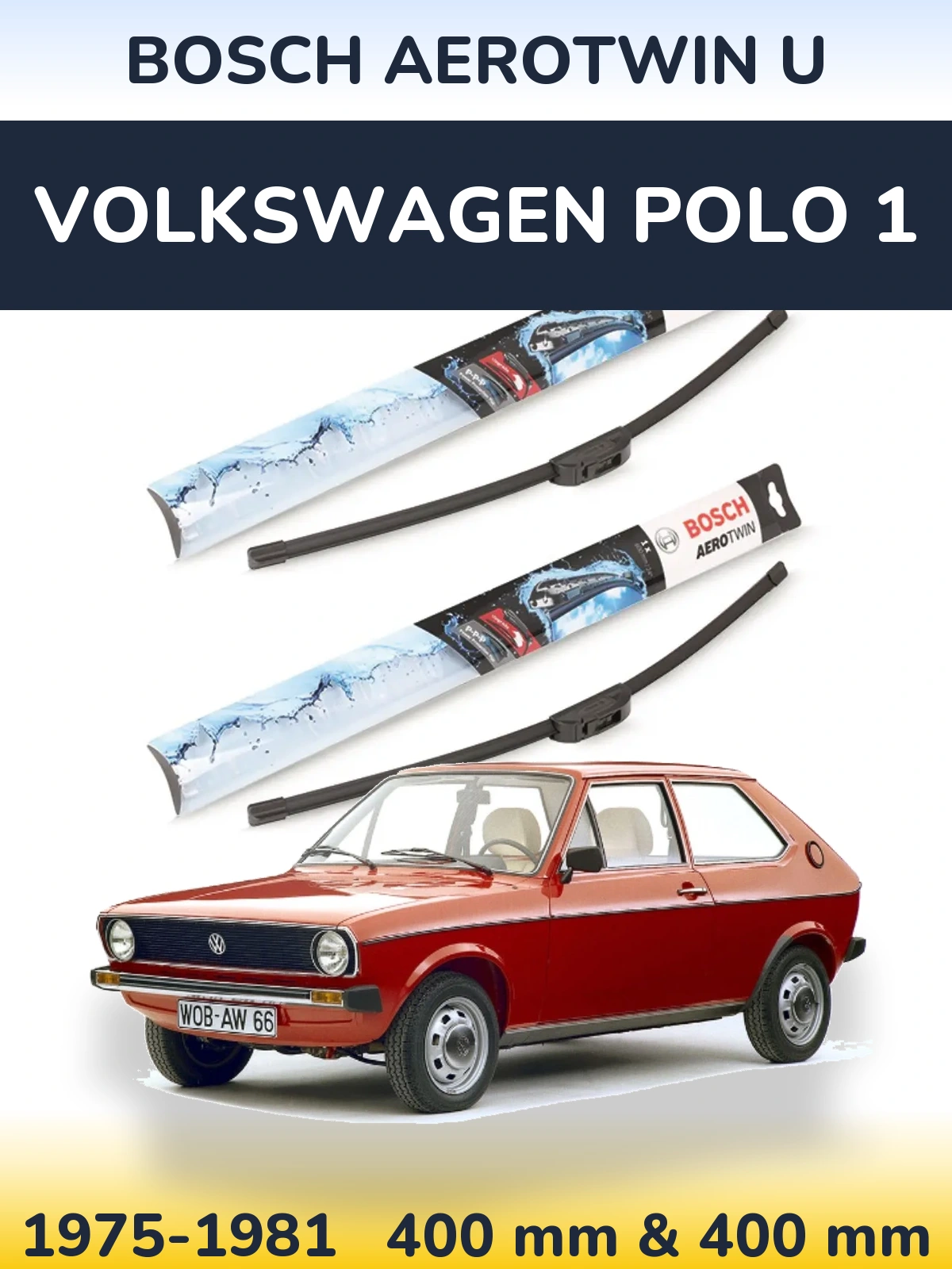 Ștergătoare BOSCH AeroTwin U pentru Volkswagen Polo 1