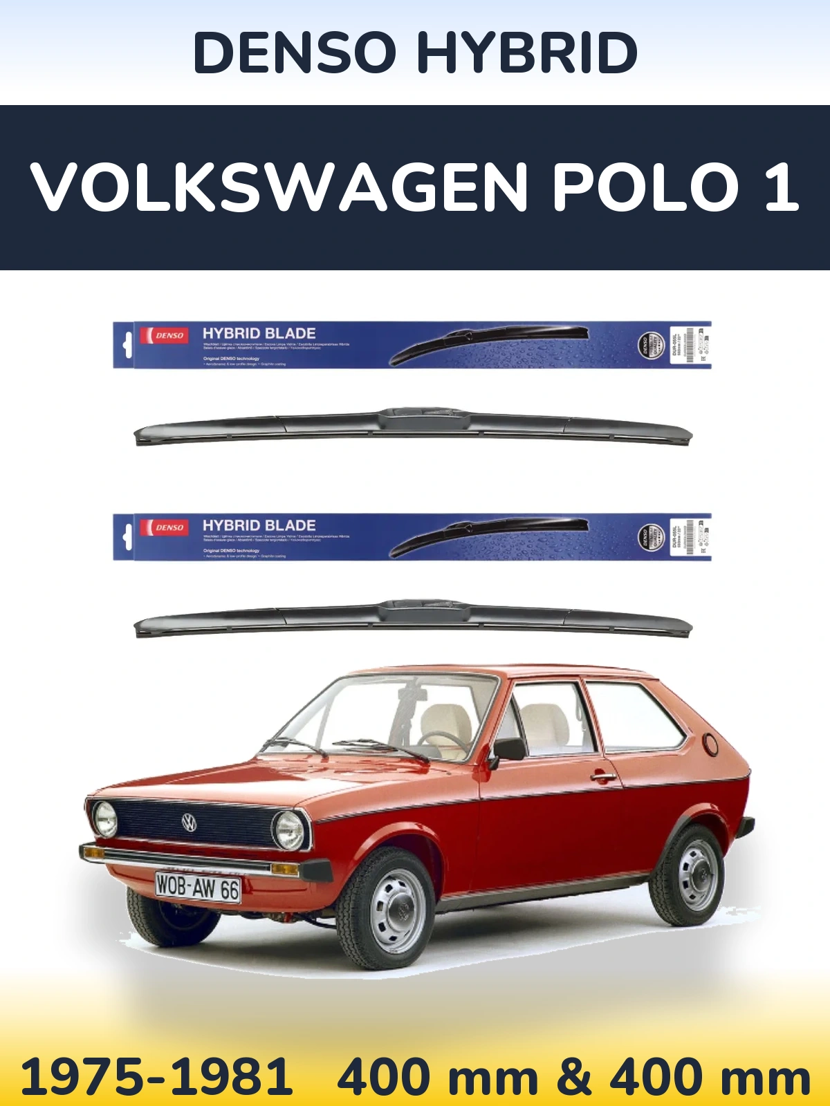 Ștergătoare Denso Hybrid pentru Volkswagen Polo 1
