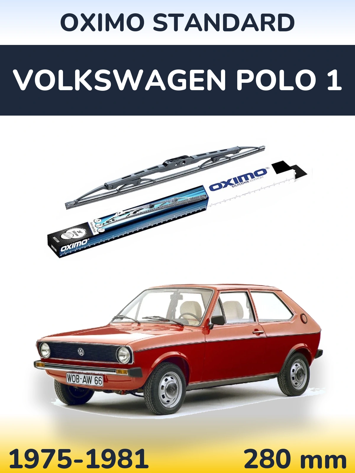 Ștergătoare Oximo Standard pentru Volkswagen Polo 1