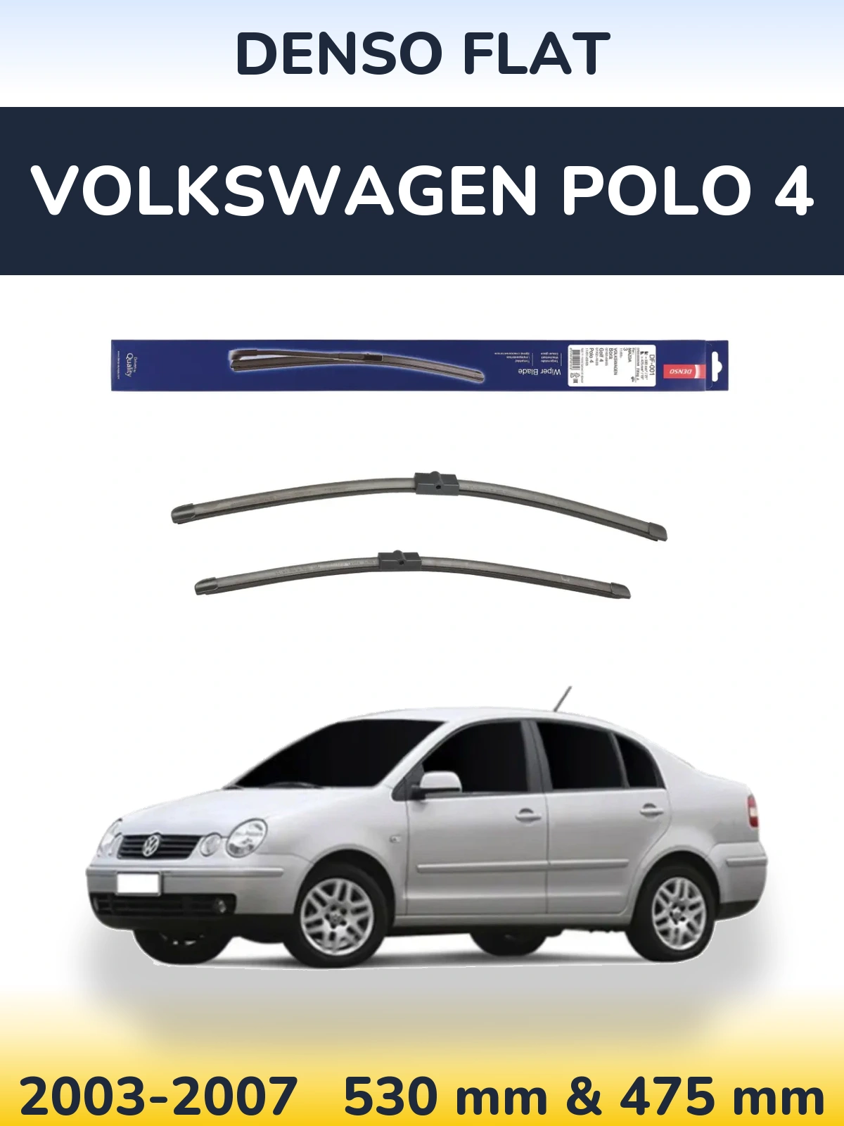 Ștergătoare Denso Flat pentru Volkswagen Polo 4