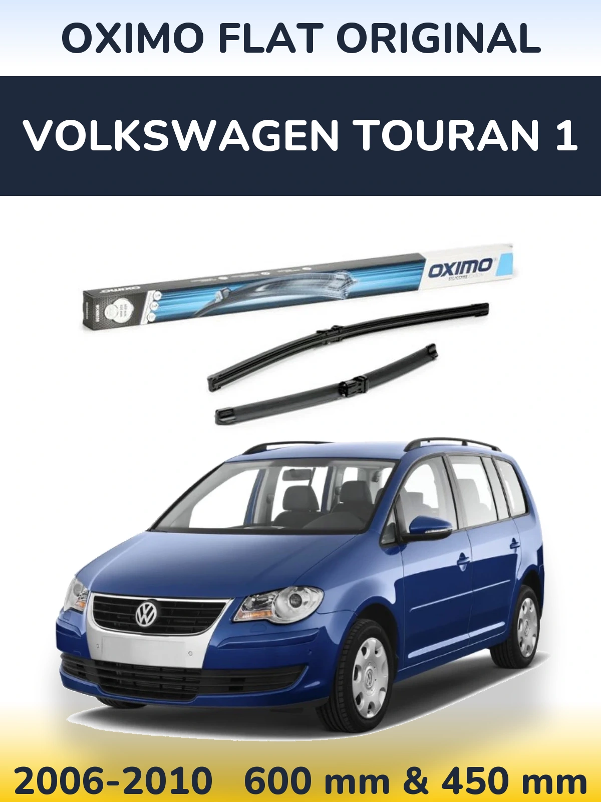 Ștergătoare Oximo Flat Original pentru Volkswagen Touran 1