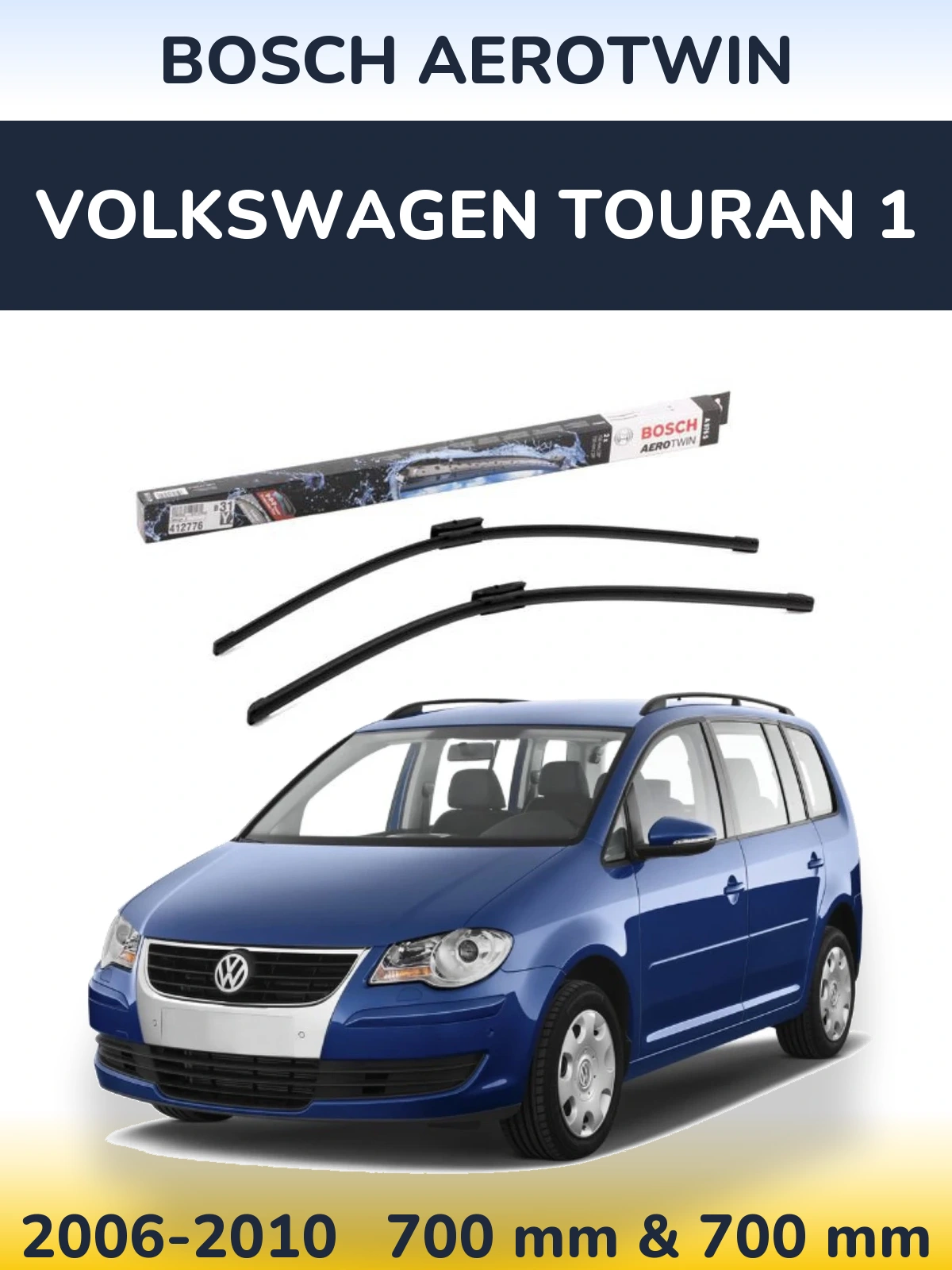 Комплект передніх щіток BOSCH AeroTwin 700 & 700 мм для Volkswagen Touran 1 2006-2010