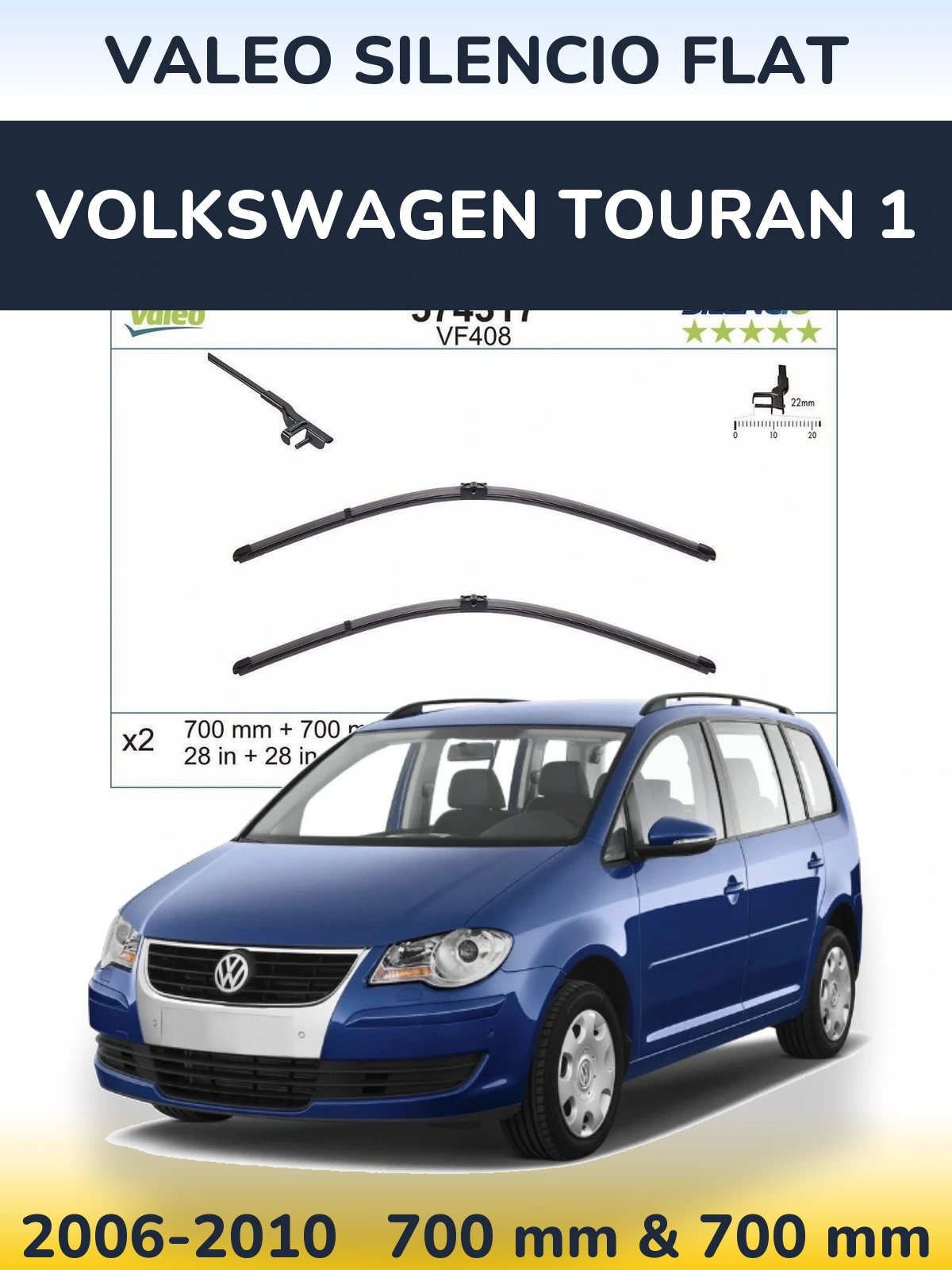 Ștergătoare Valeo Silencio Flat pentru Volkswagen Touran 1