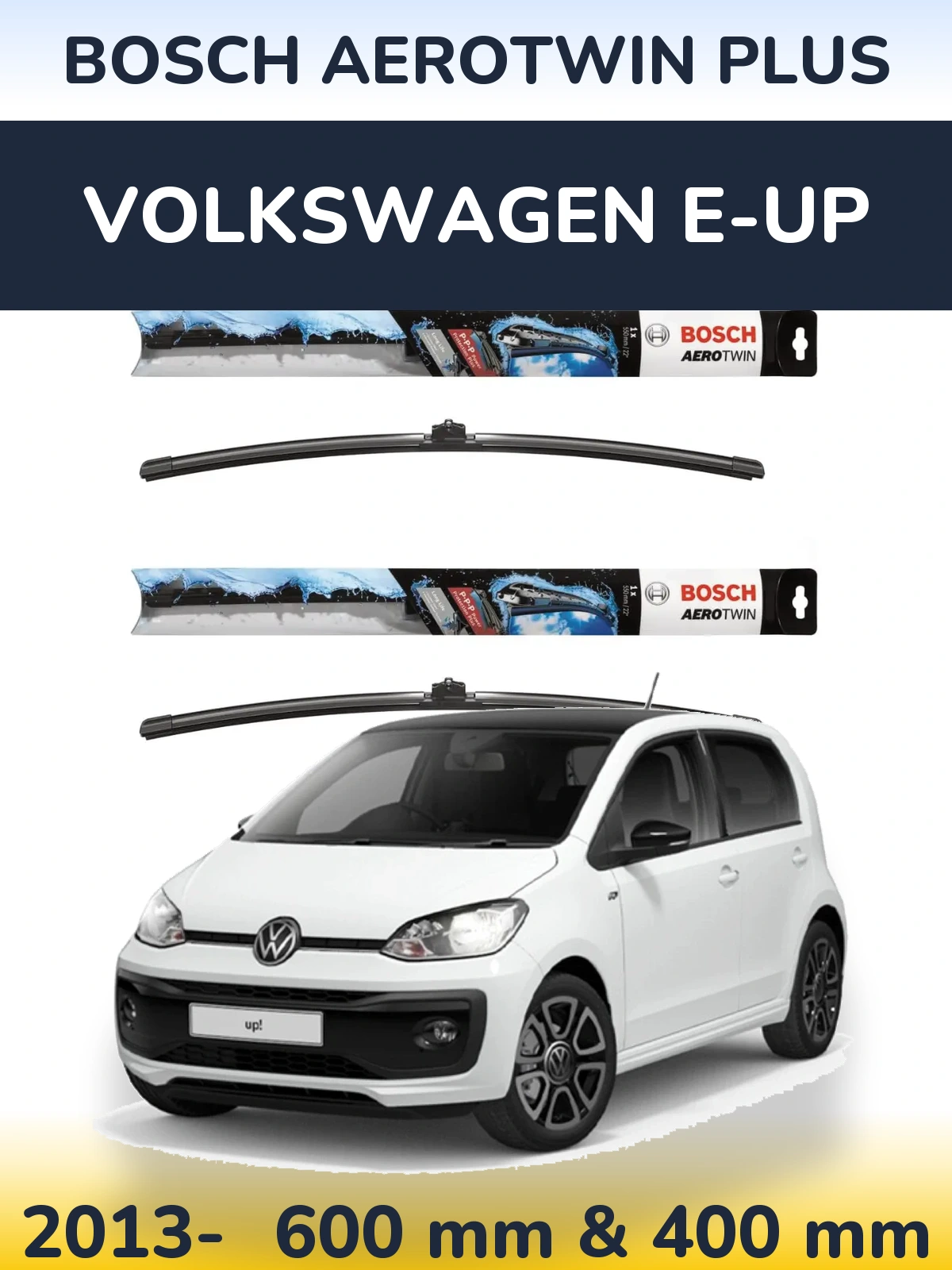 Ștergătoare BOSCH AeroTwin Plus pentru Volkswagen e-Up