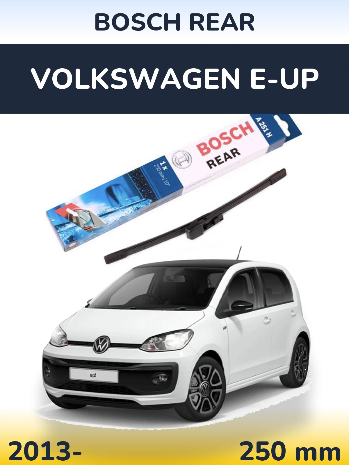Ștergătoare BOSCH Rear pentru Volkswagen e-Up