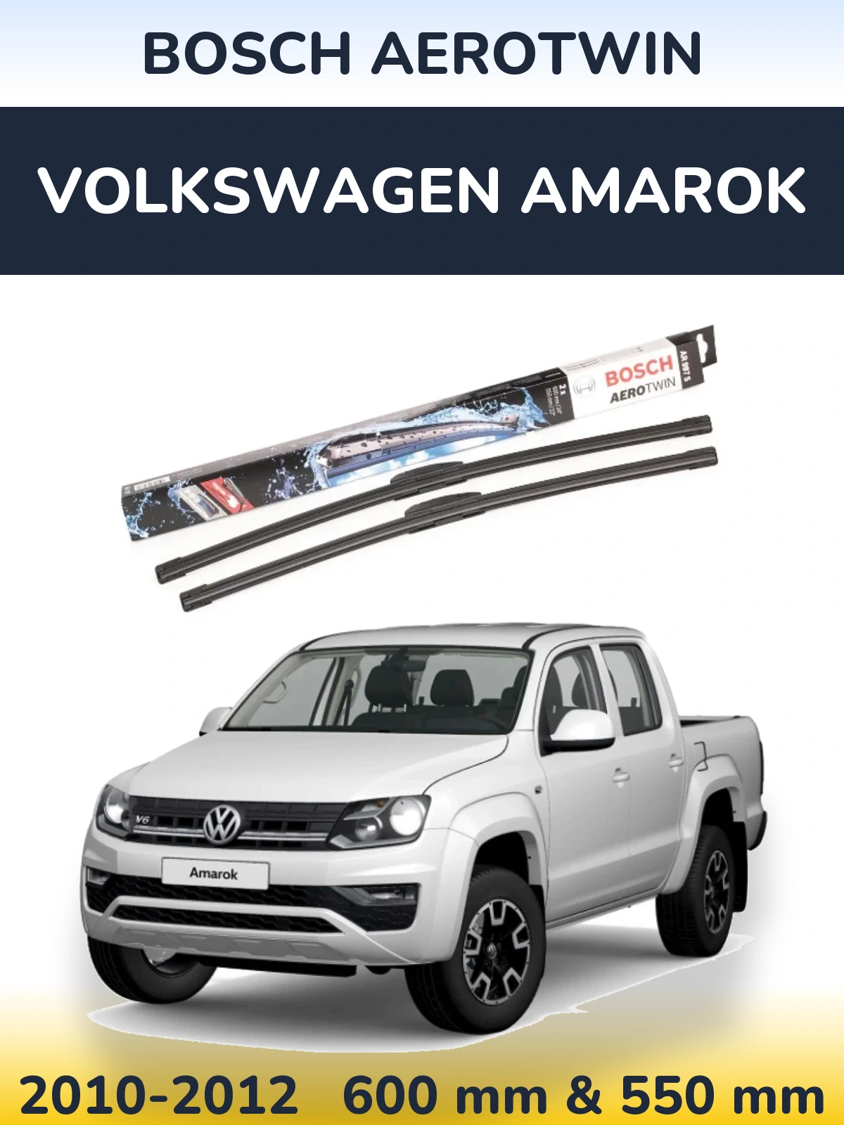 Ștergătoare BOSCH AeroTwin pentru Volkswagen Amarok