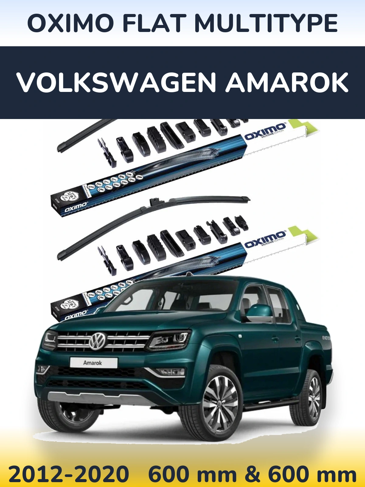 Ștergătoare Oximo Flat MultiTipe pentru Volkswagen Amarok