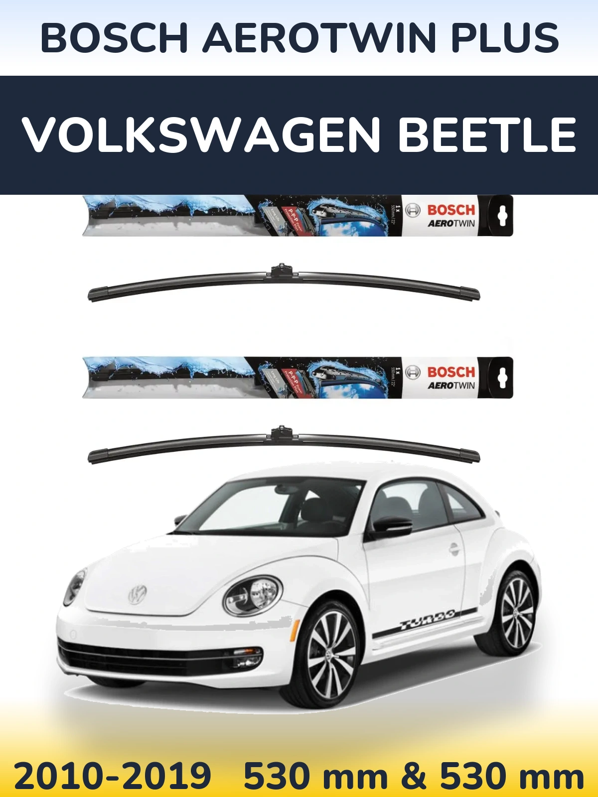 Ștergătoare BOSCH AeroTwin Plus pentru Volkswagen Beetle