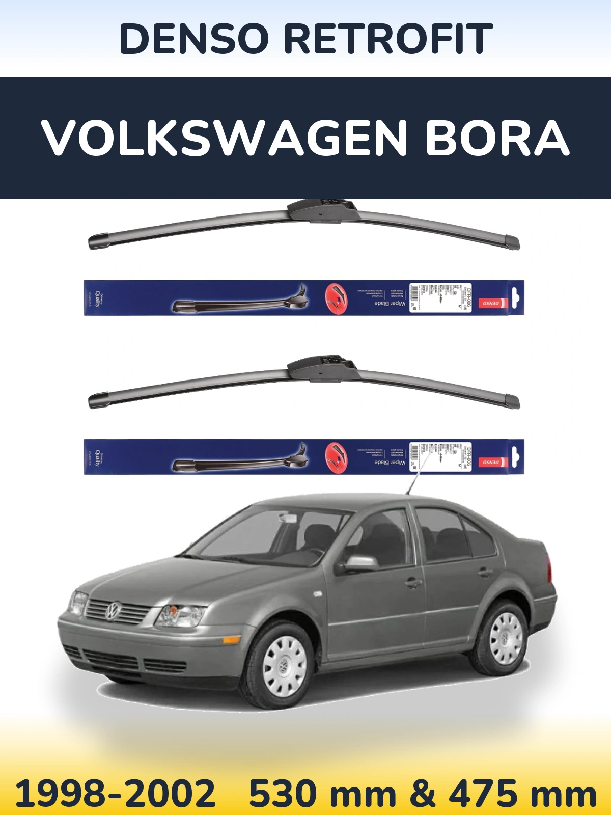 Ștergătoare Denso Retrofit pentru Volkswagen Bora