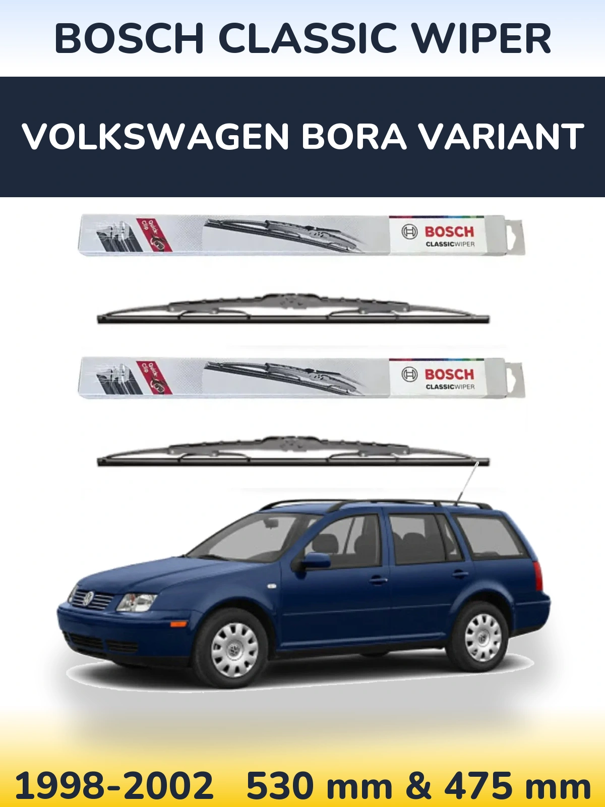 Ștergătoare BOSCH Classic Wiper pentru Volkswagen Bora Variant