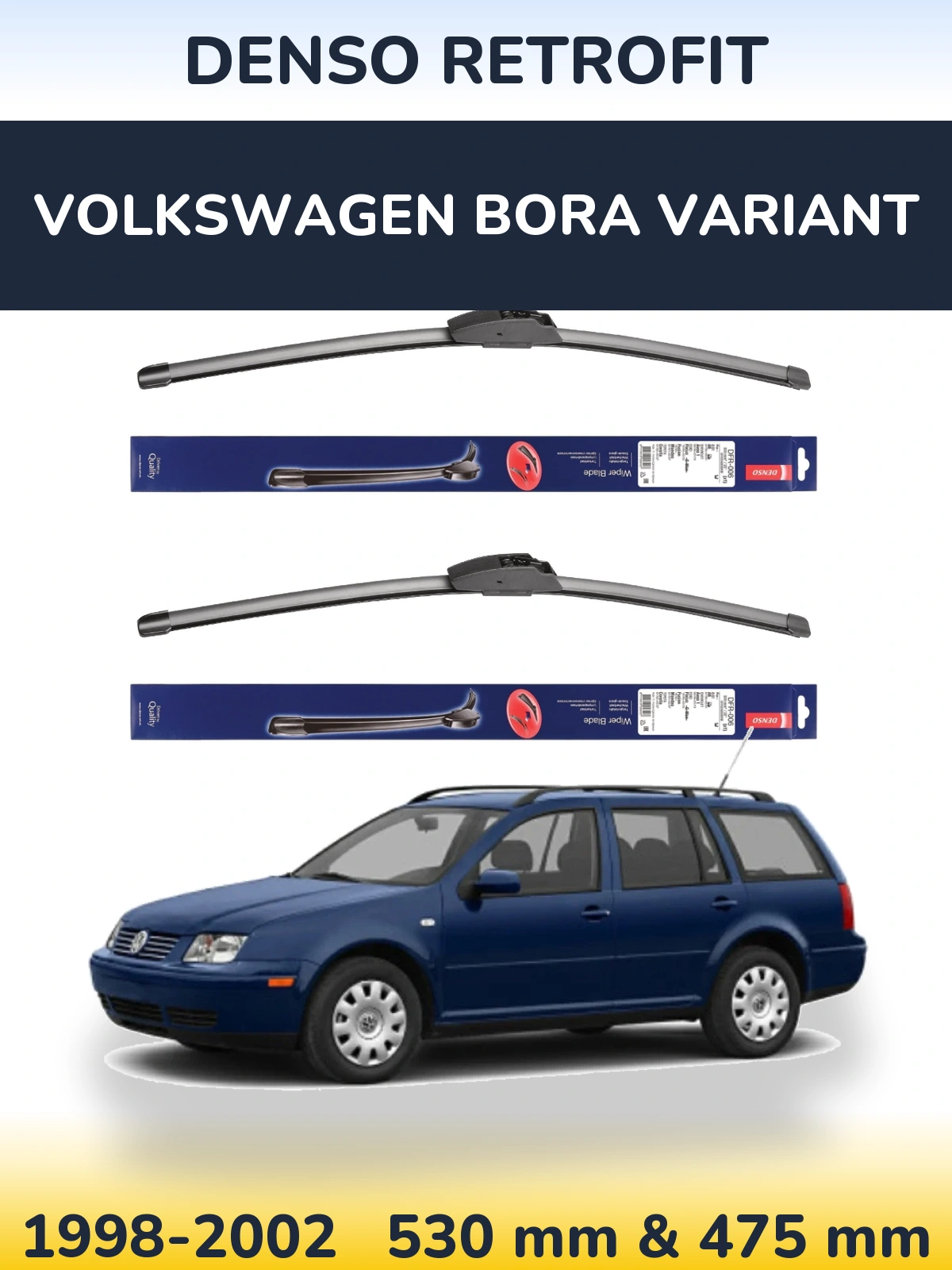Ștergătoare Denso Retrofit pentru Volkswagen Bora Variant